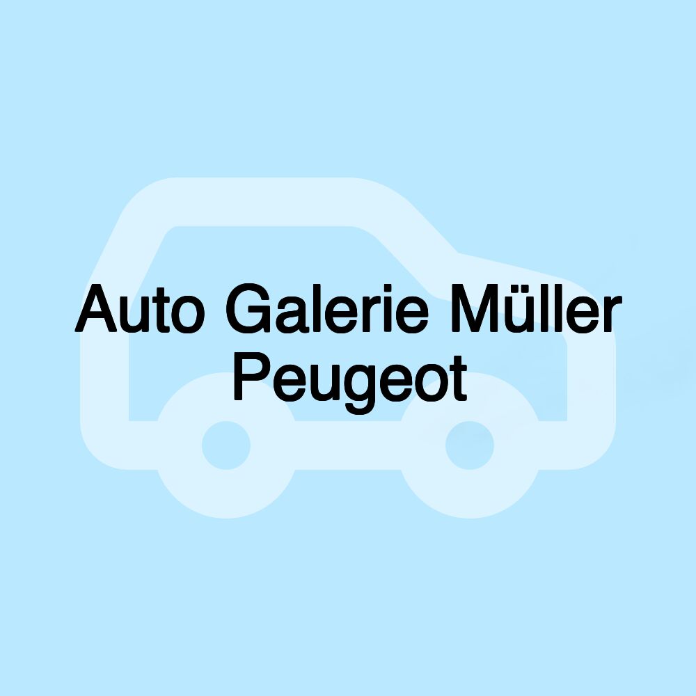 Auto Galerie Müller Peugeot