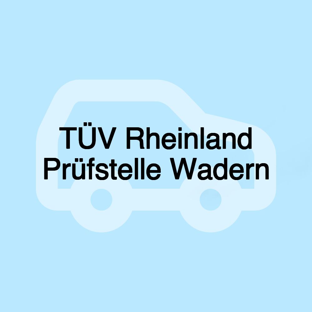 TÜV Rheinland Prüfstelle Wadern