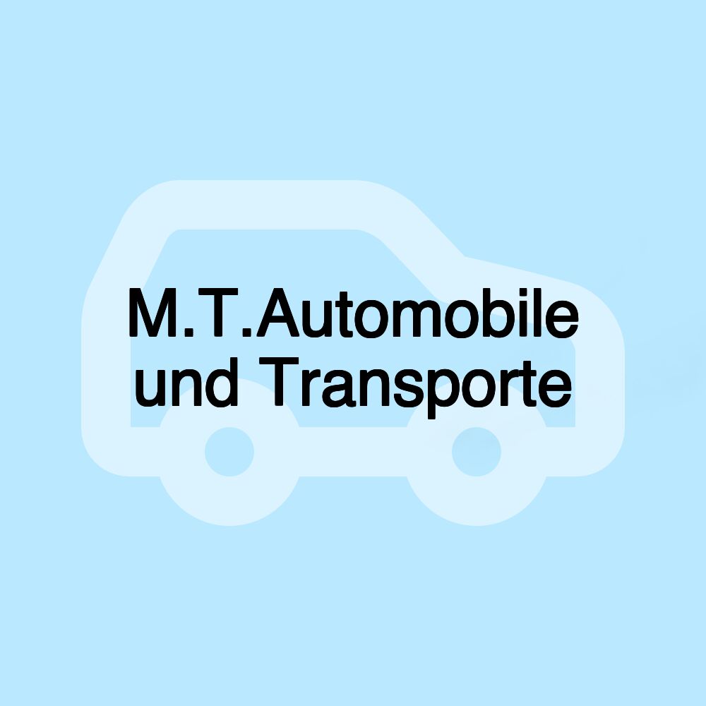 M.T.Automobile und Transporte