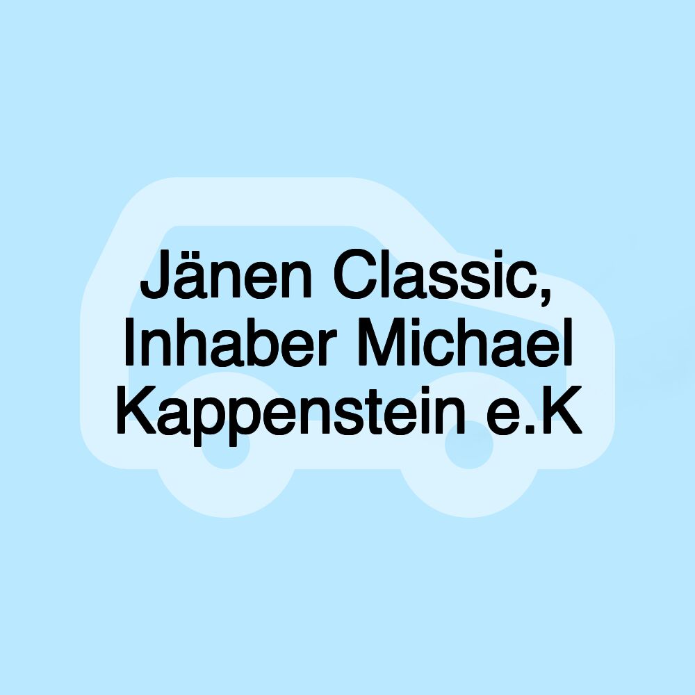 Jänen Classic, Inhaber Michael Kappenstein e.K