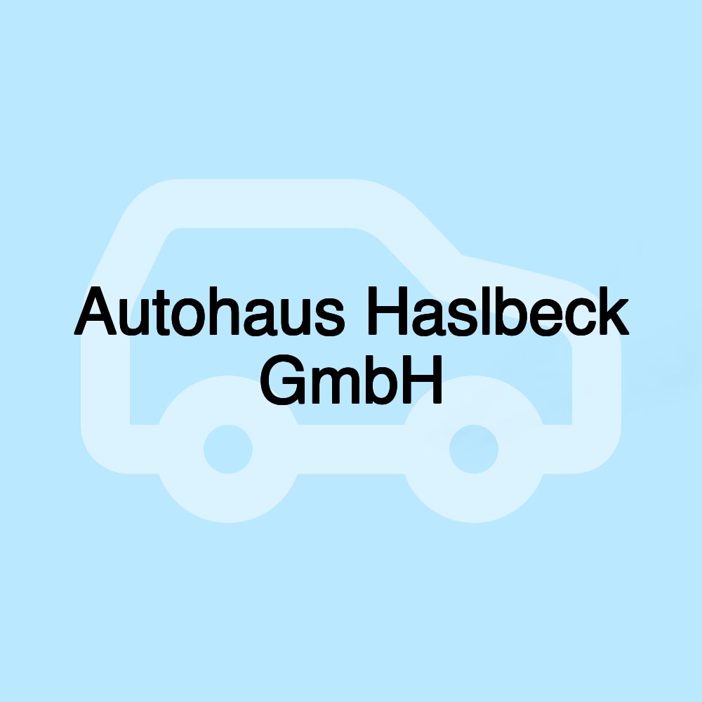 Autohaus Haslbeck GmbH