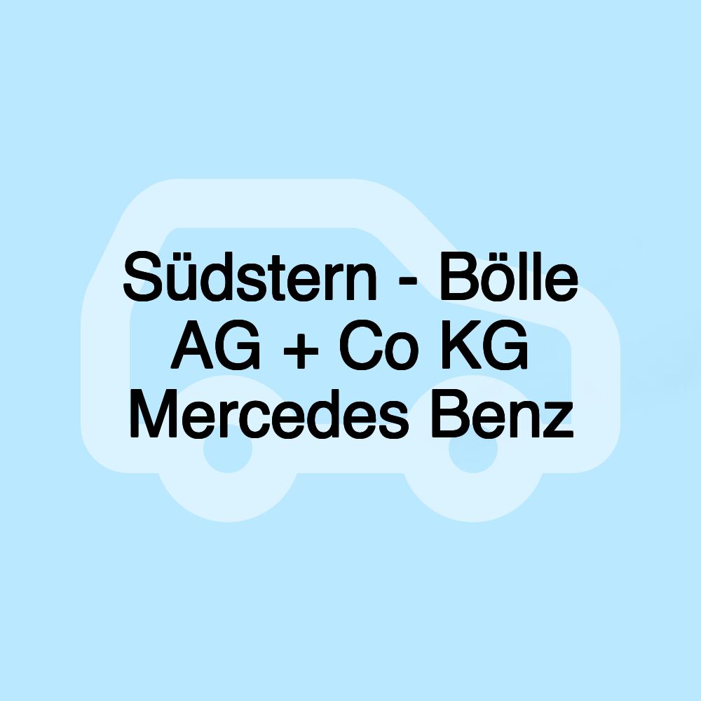 Südstern - Bölle AG + Co KG Mercedes Benz