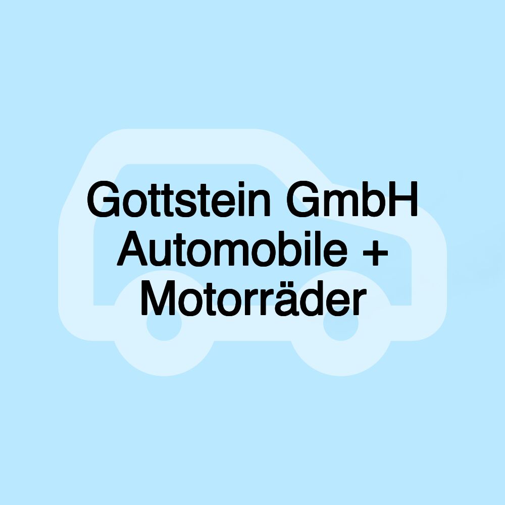 Gottstein GmbH Automobile + Motorräder