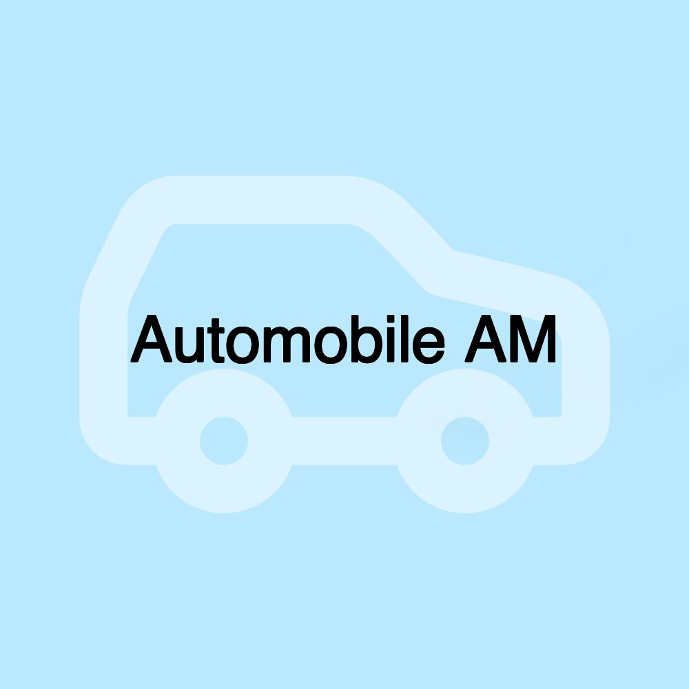 Automobile AM