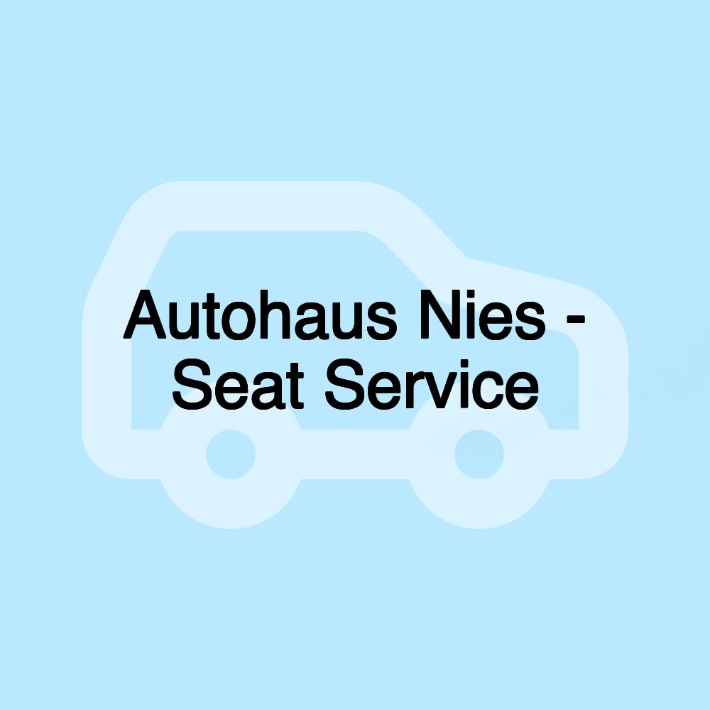 Autohaus Nies - Seat Service