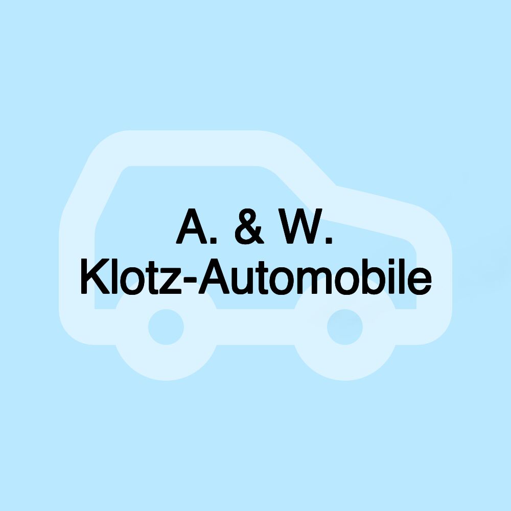 A. & W. Klotz-Automobile