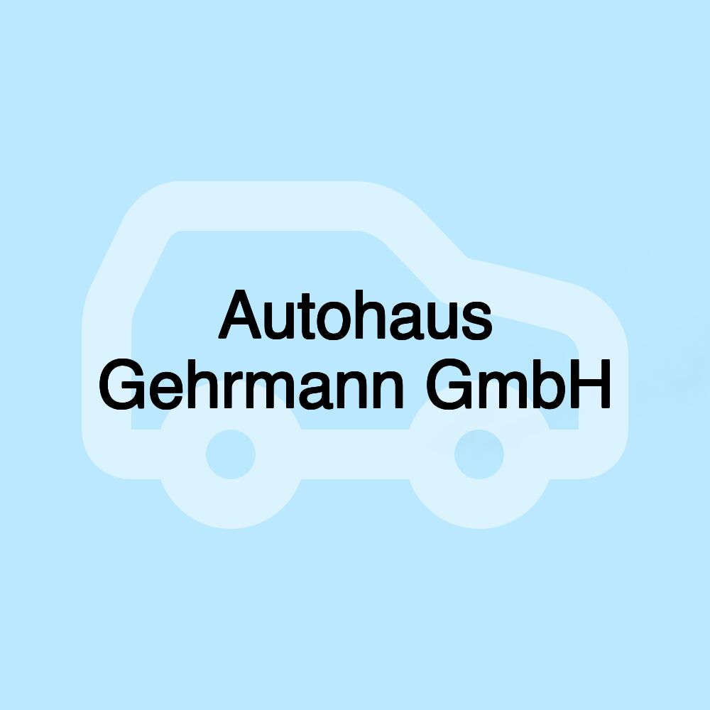 Autohaus Gehrmann GmbH