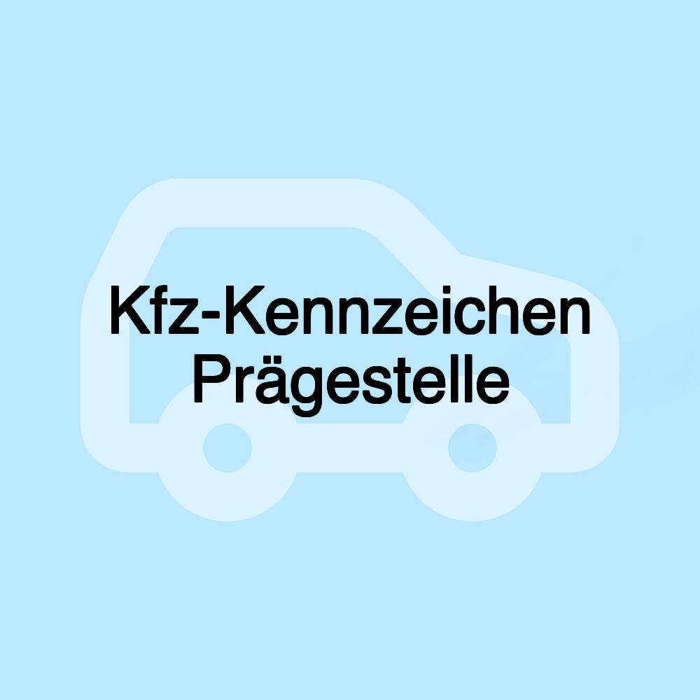 Kfz-Kennzeichen Prägestelle