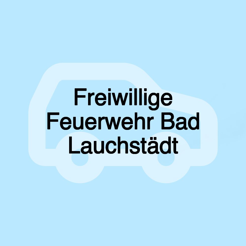 Freiwillige Feuerwehr Bad Lauchstädt