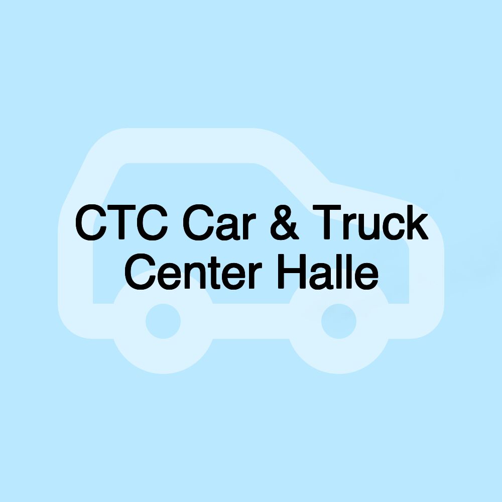 CTC Car & Truck Center Halle