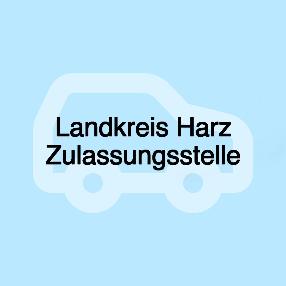 Landkreis Harz Zulassungsstelle