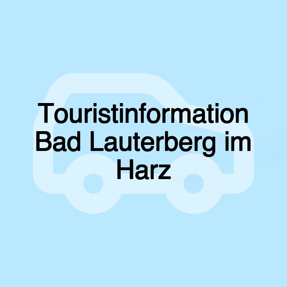 Touristinformation Bad Lauterberg im Harz