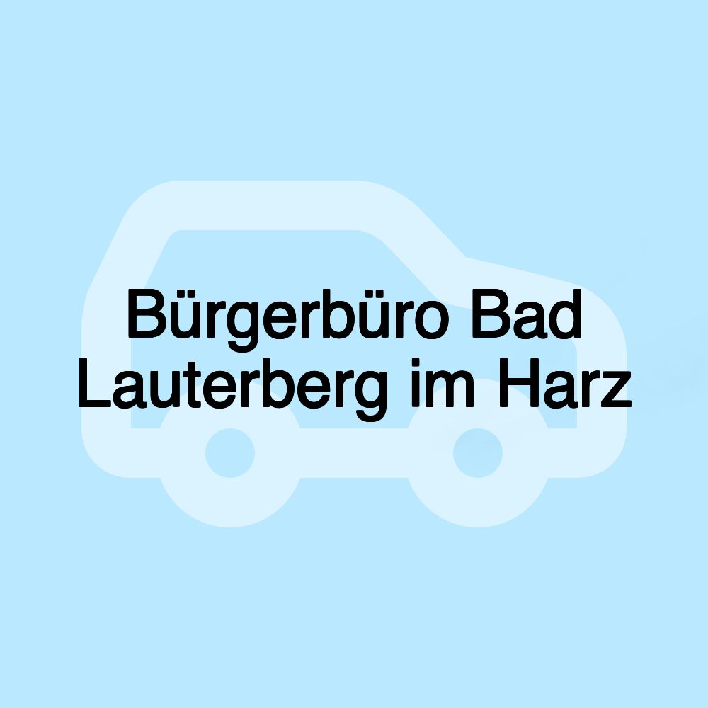 Bürgerbüro Bad Lauterberg im Harz