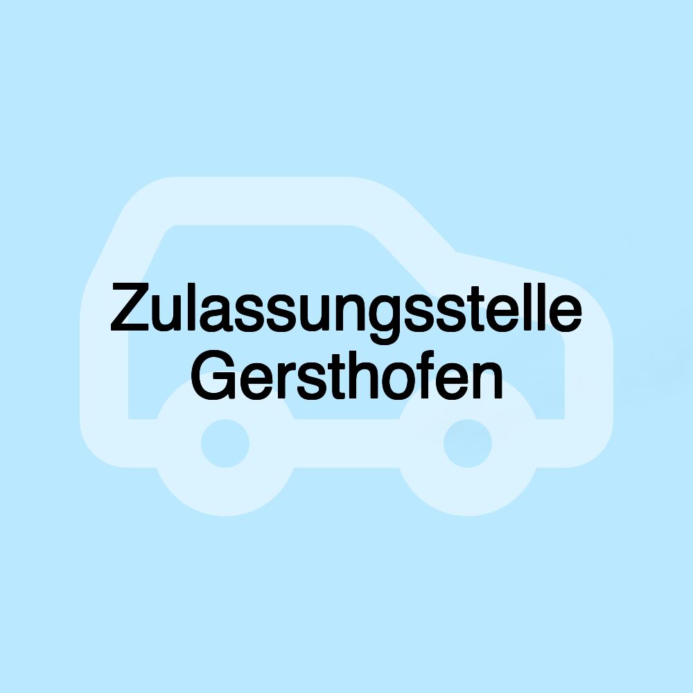 Zulassungsstelle Gersthofen