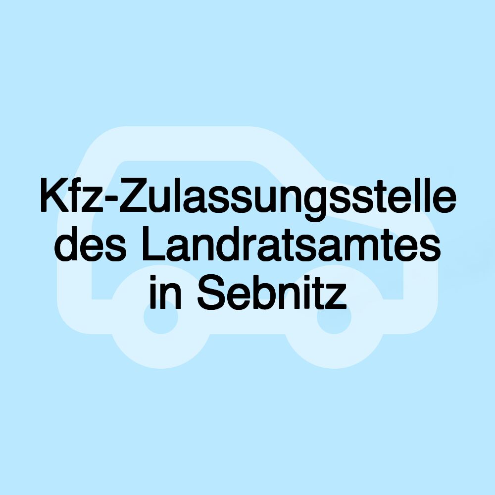 Kfz-Zulassungsstelle des Landratsamtes in Sebnitz