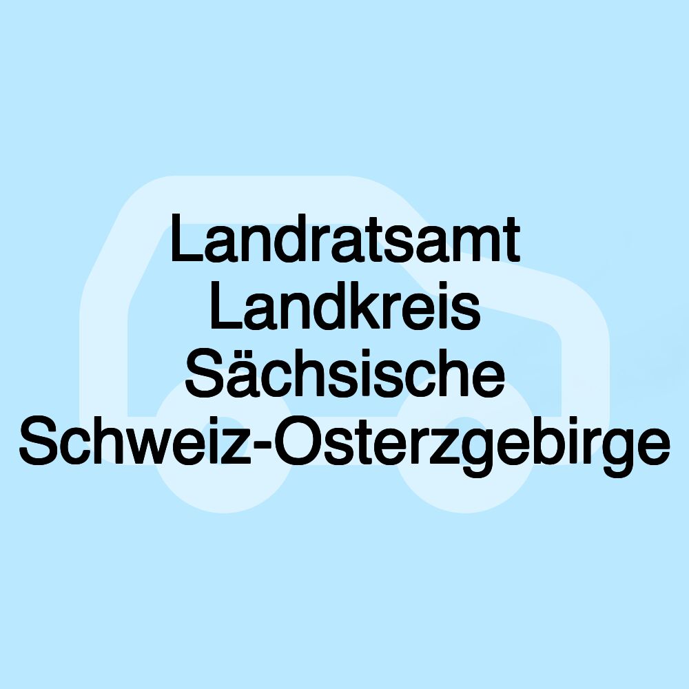 Landratsamt Landkreis Sächsische Schweiz-Osterzgebirge