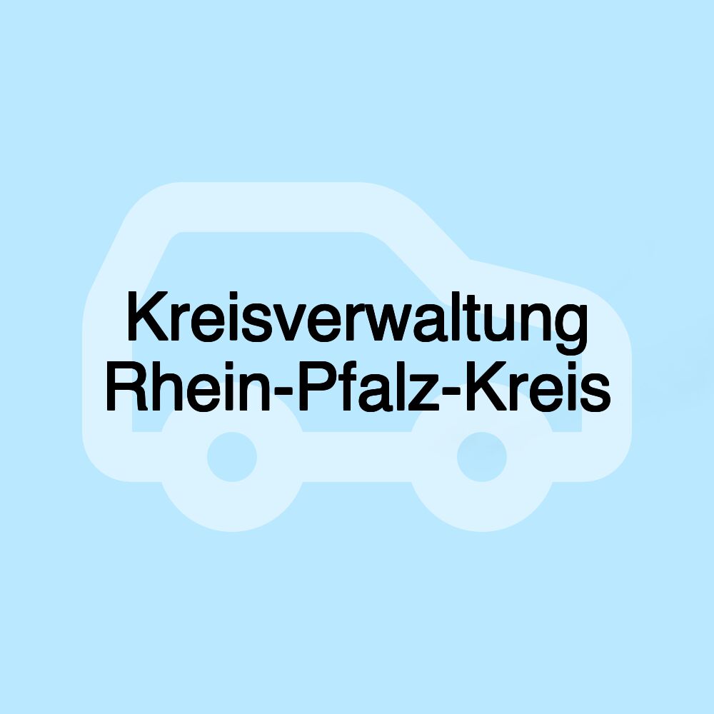 Kreisverwaltung Rhein-Pfalz-Kreis