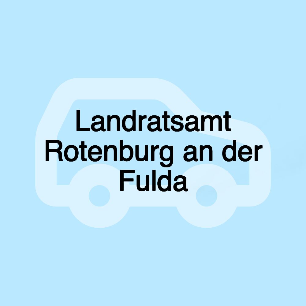 Landratsamt Rotenburg an der Fulda