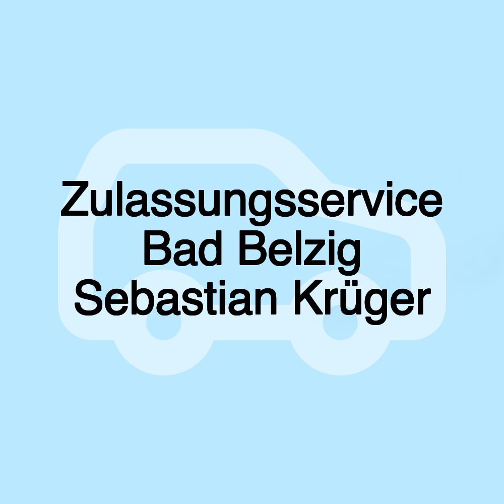 Zulassungsservice Bad Belzig Sebastian Krüger