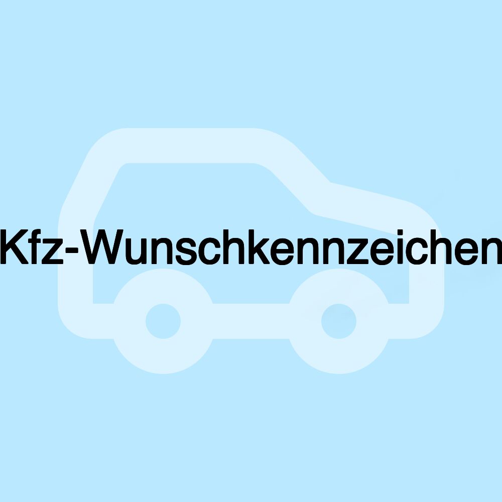 Kfz-Wunschkennzeichen