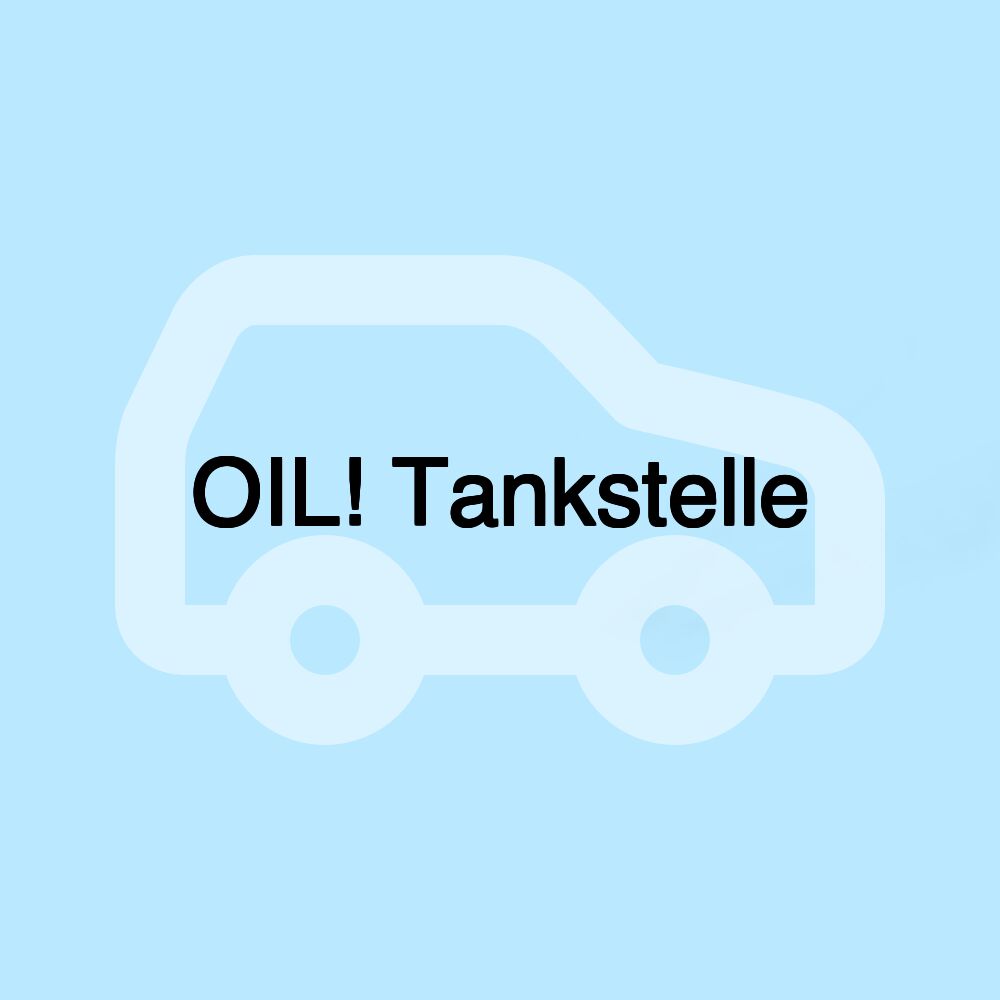 OIL! Tankstelle