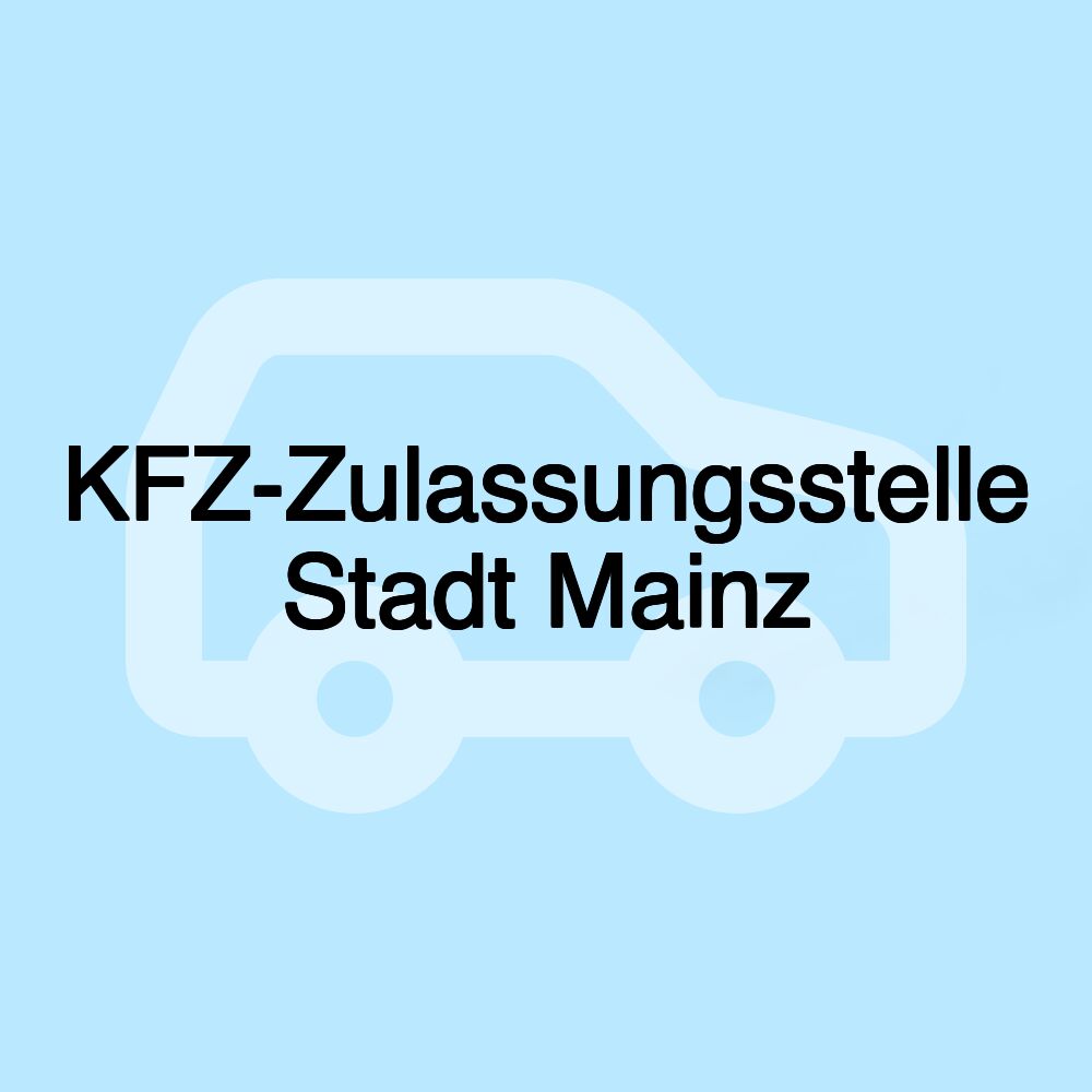 KFZ-Zulassungsstelle Stadt Mainz