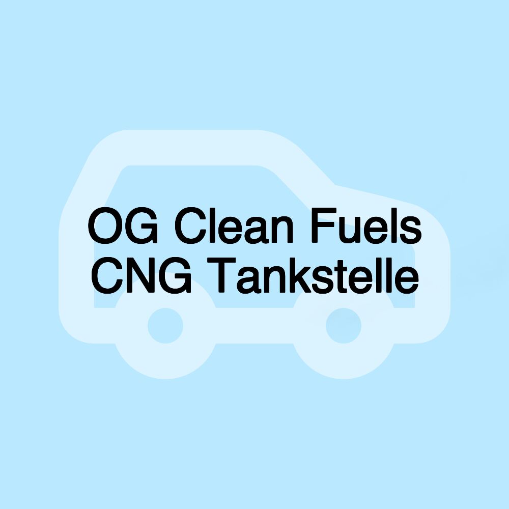 OG Clean Fuels CNG Tankstelle