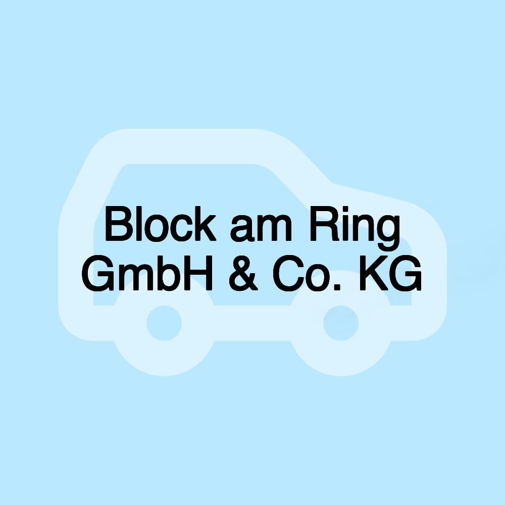 Block am Ring GmbH & Co. KG