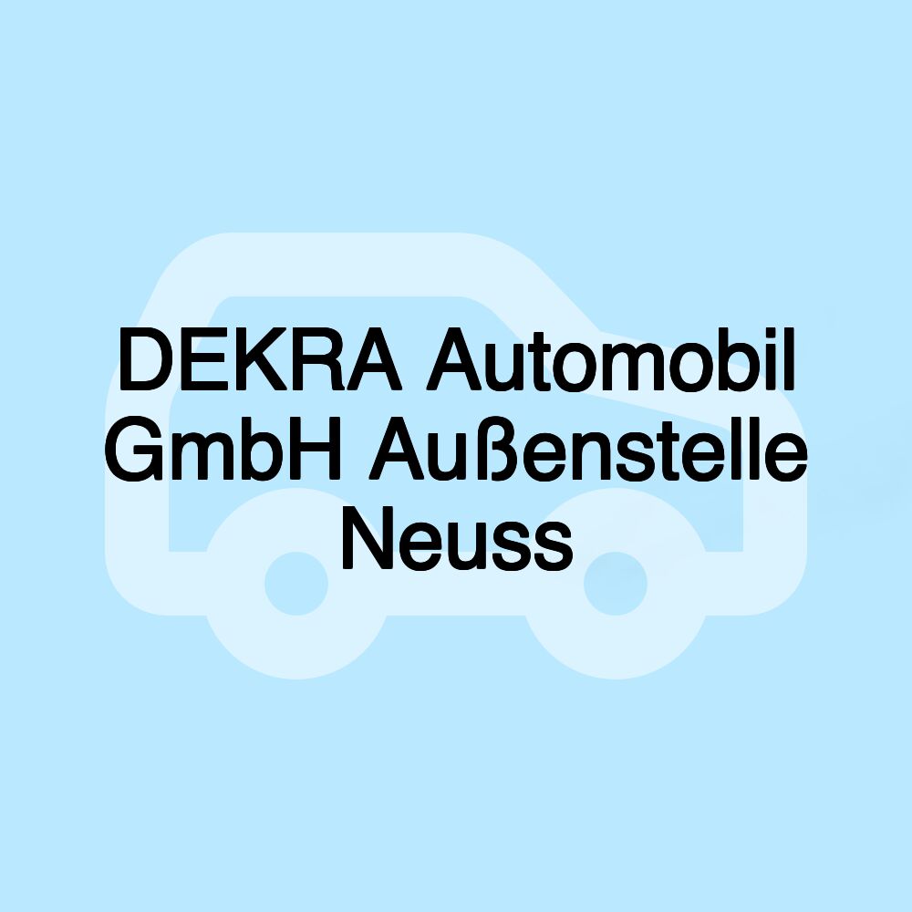 DEKRA Automobil GmbH Außenstelle Neuss