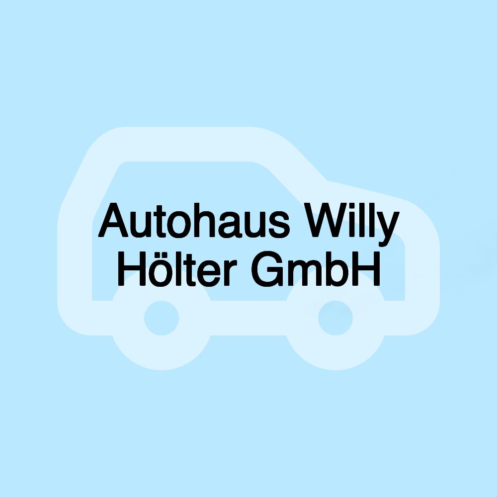 Autohaus Willy Hölter GmbH