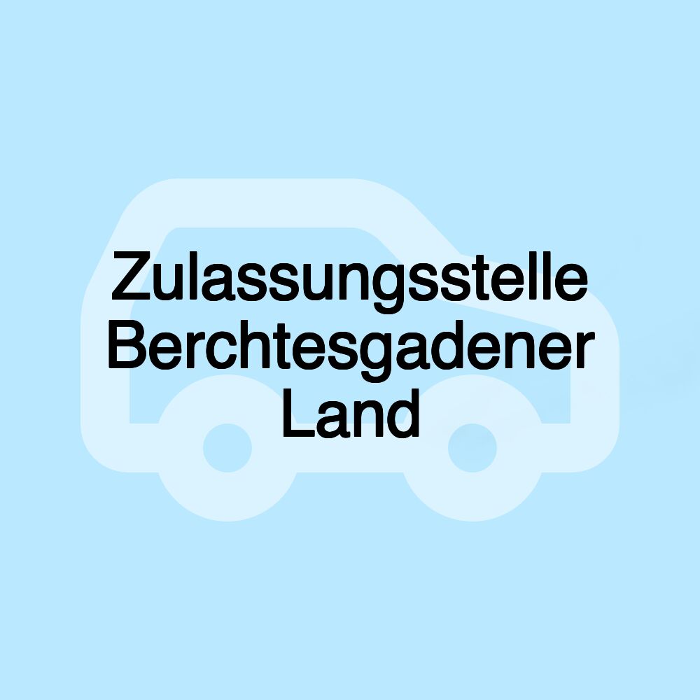 Zulassungsstelle Berchtesgadener Land