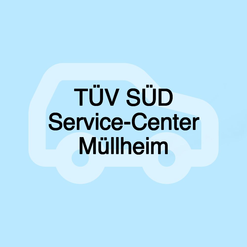 TÜV SÜD Service-Center Müllheim