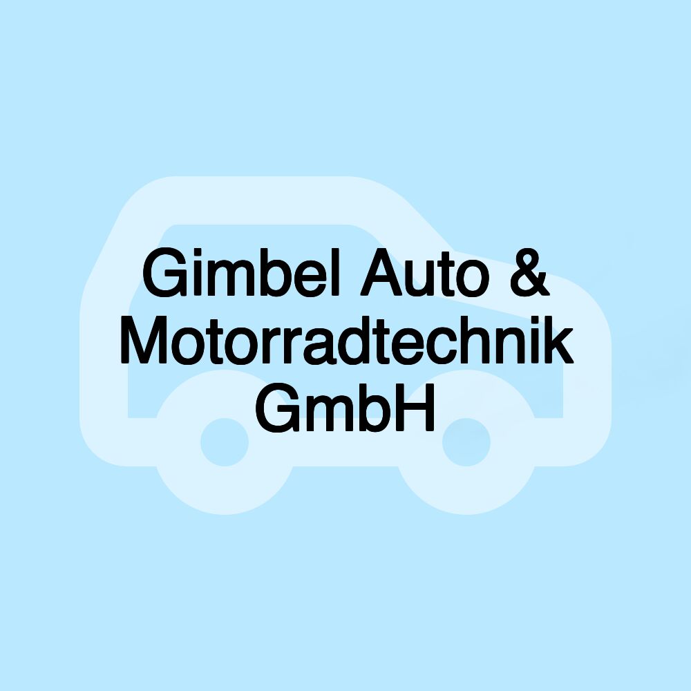 Gimbel Auto & Motorradtechnik GmbH