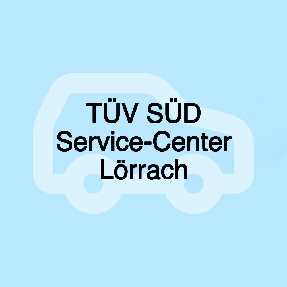 TÜV SÜD Service-Center Lörrach