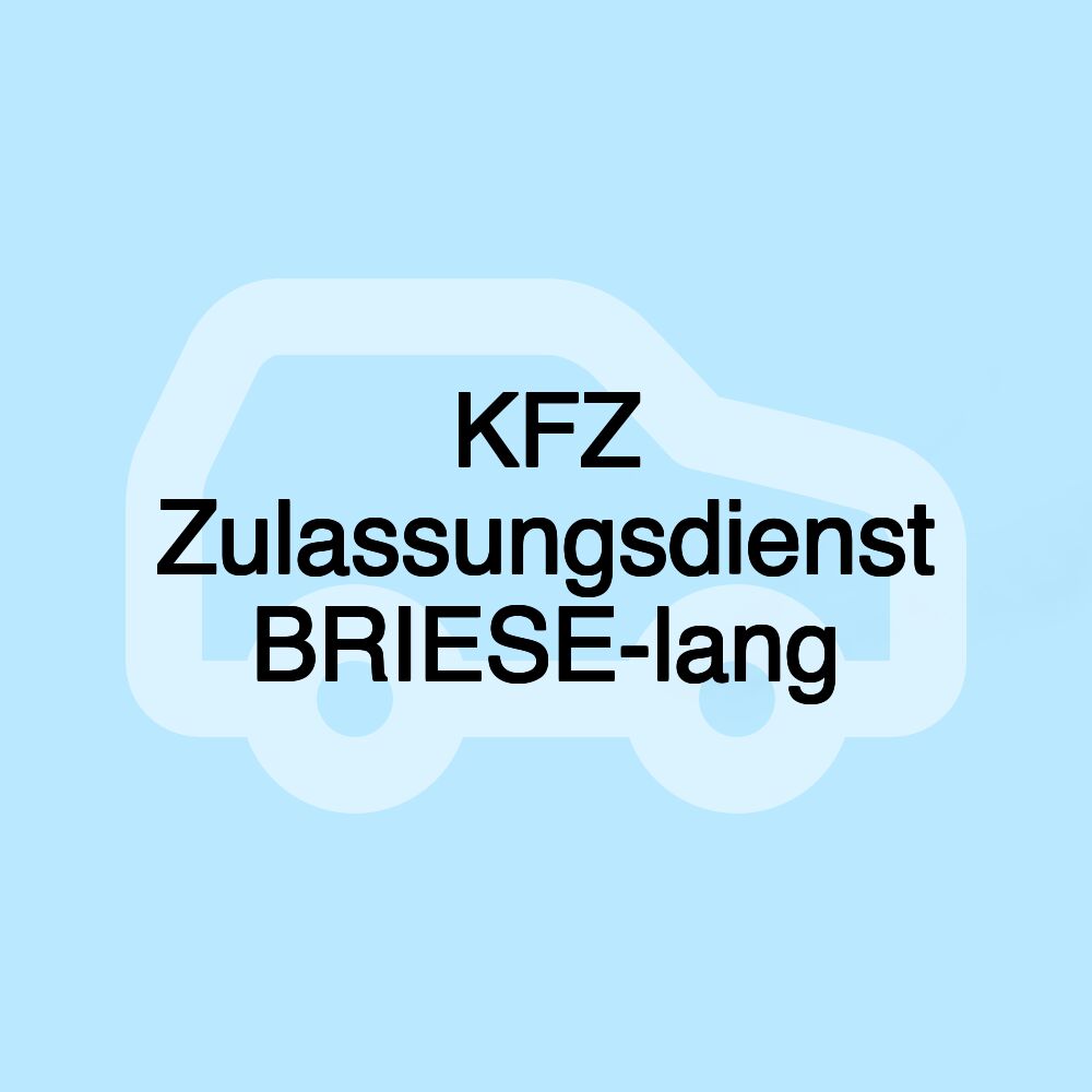 KFZ Zulassungsdienst BRIESE-lang