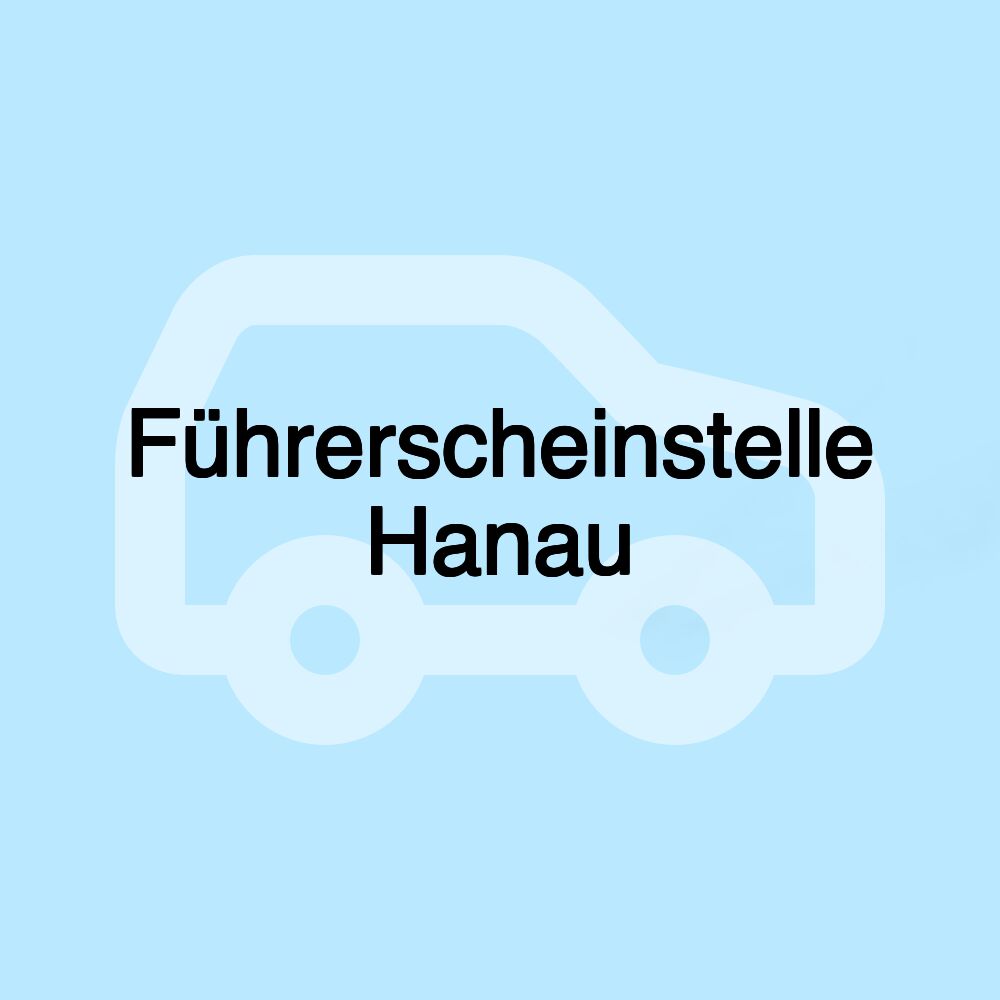 Führerscheinstelle Hanau