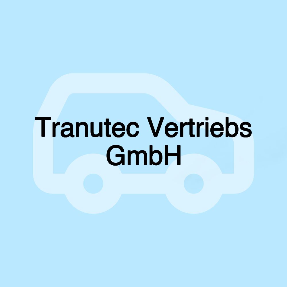 Tranutec Vertriebs GmbH