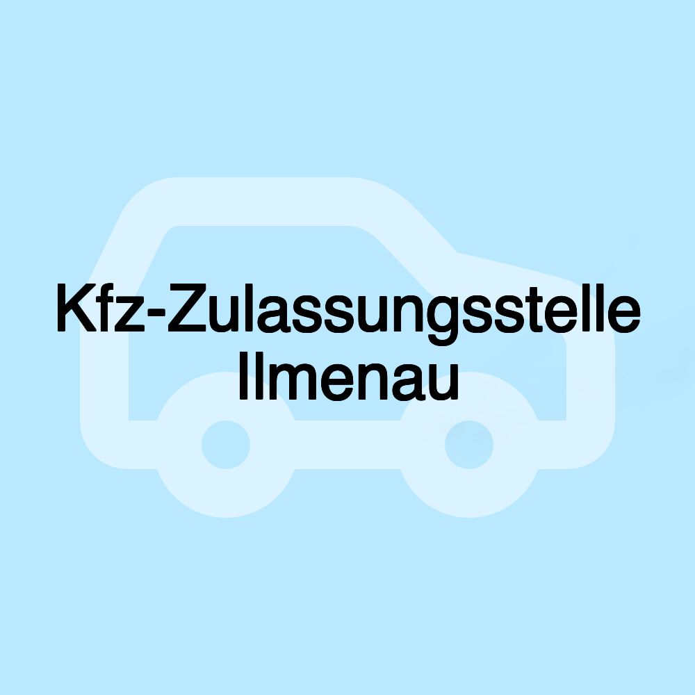 Kfz-Zulassungsstelle Ilmenau