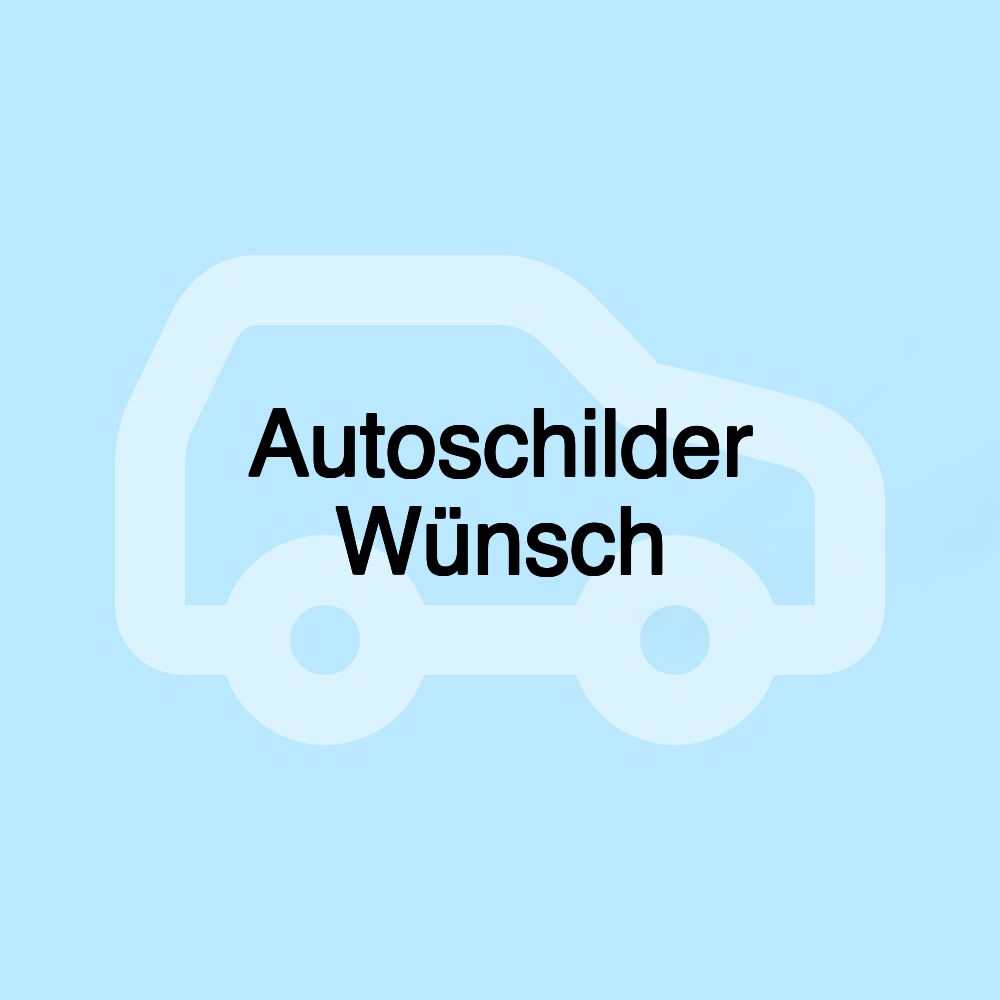 Autoschilder Wünsch