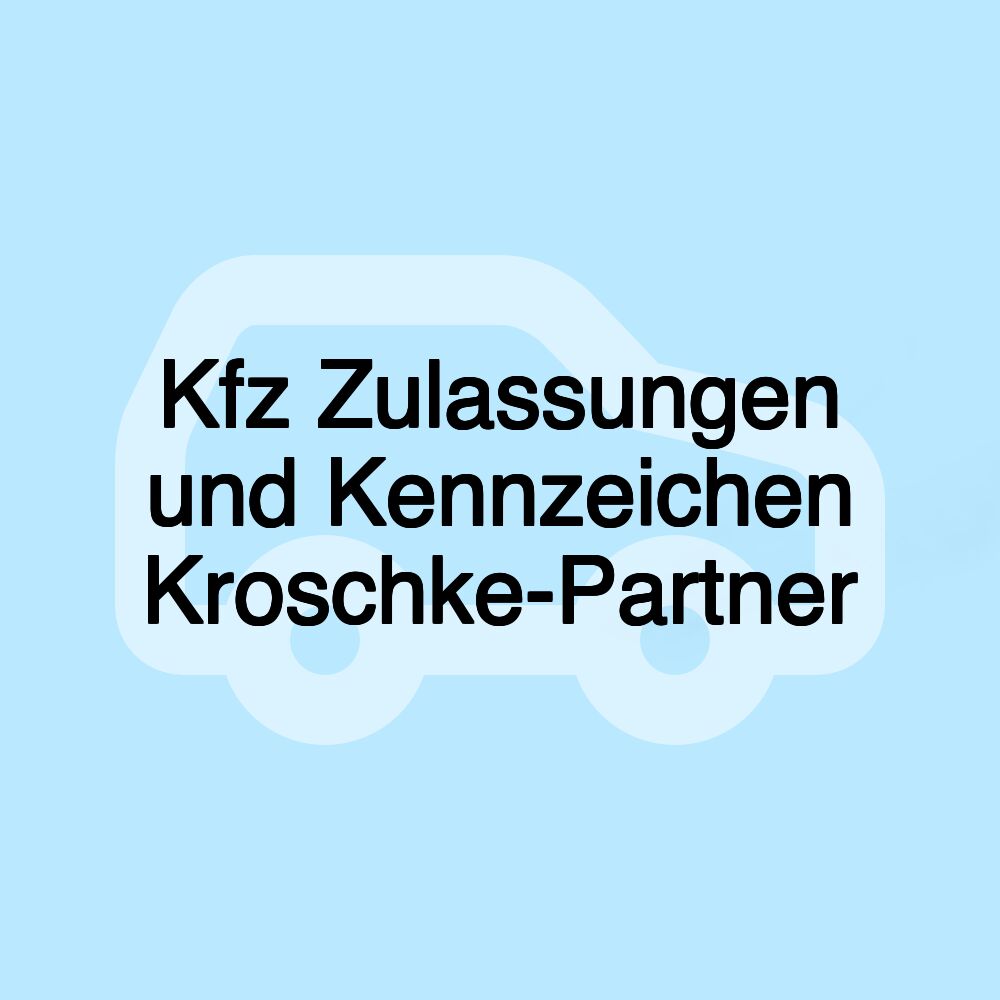 Kfz Zulassungen und Kennzeichen Kroschke-Partner