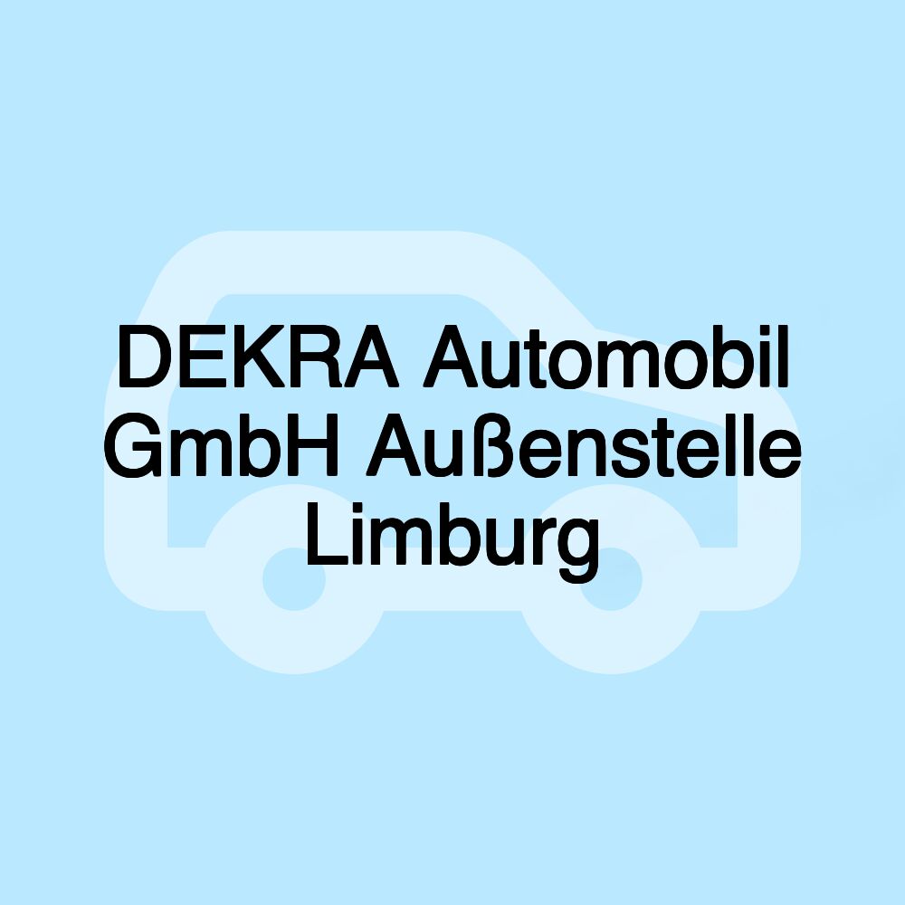 DEKRA Automobil GmbH Außenstelle Limburg