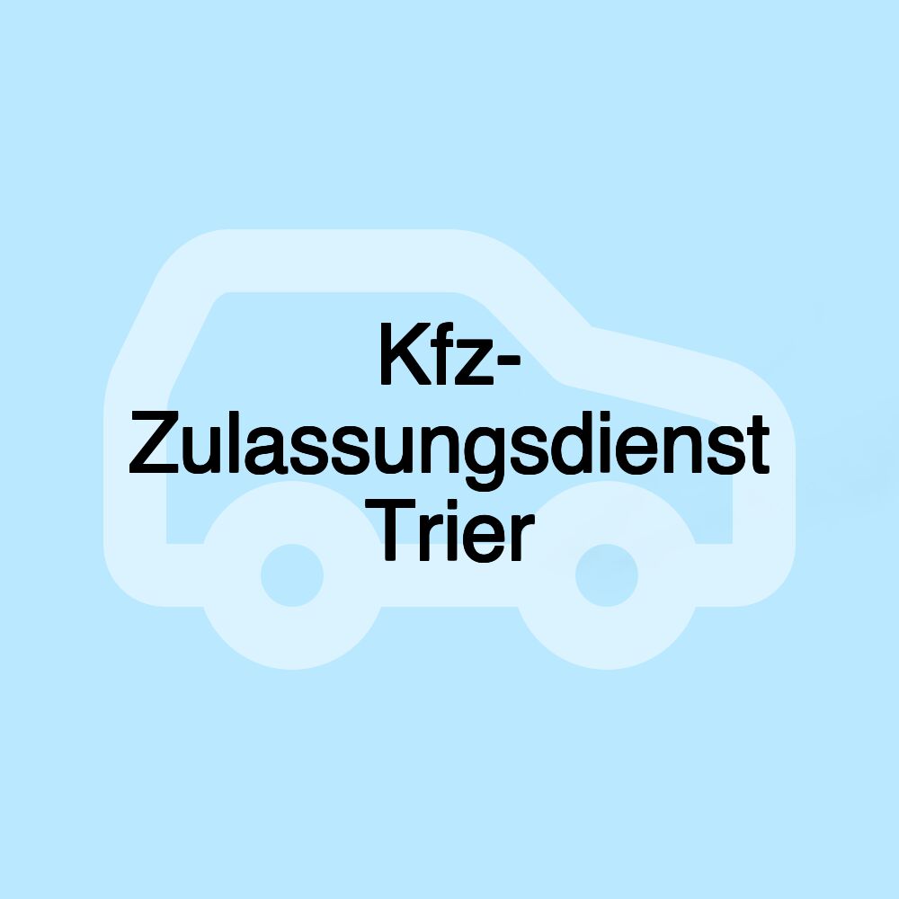 Kfz- Zulassungsdienst Trier