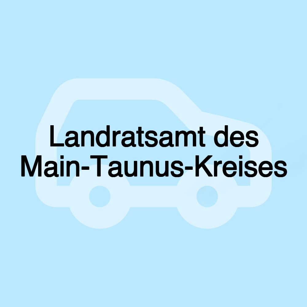 Landratsamt des Main-Taunus-Kreises