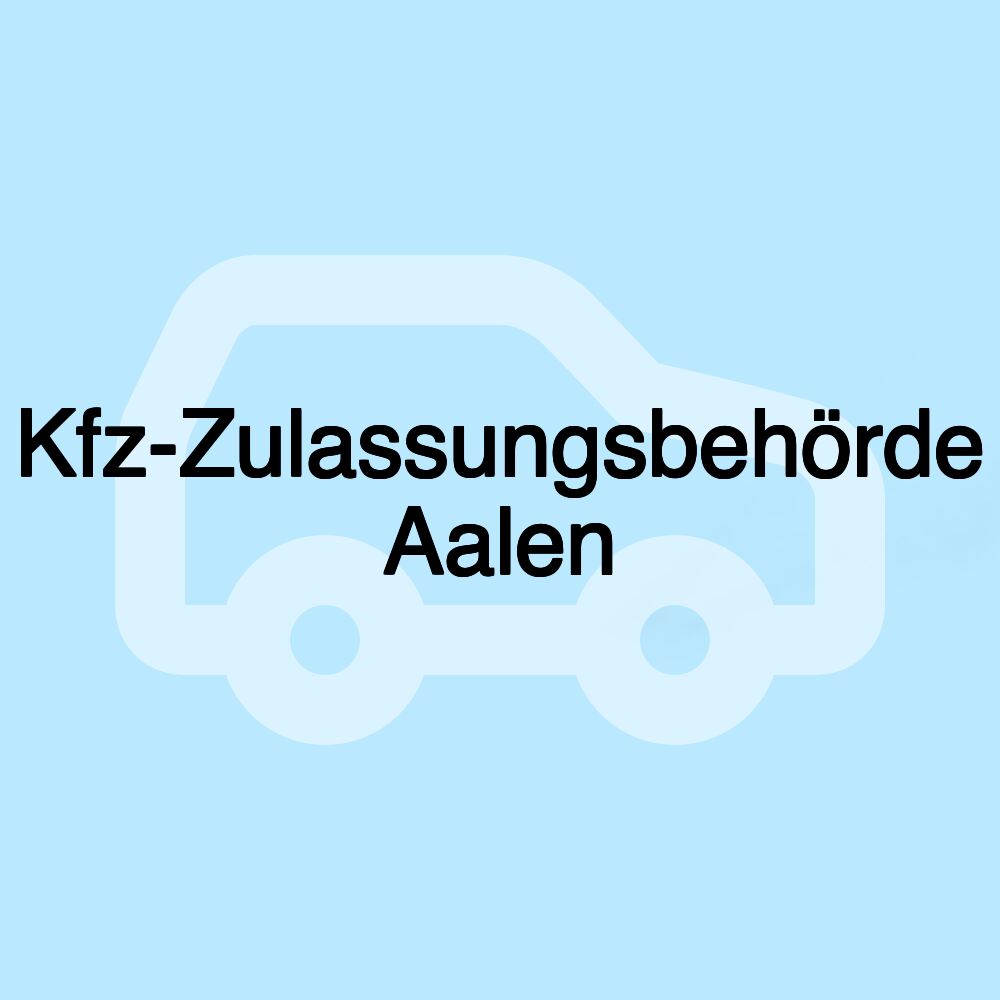 Kfz-Zulassungsbehörde Aalen