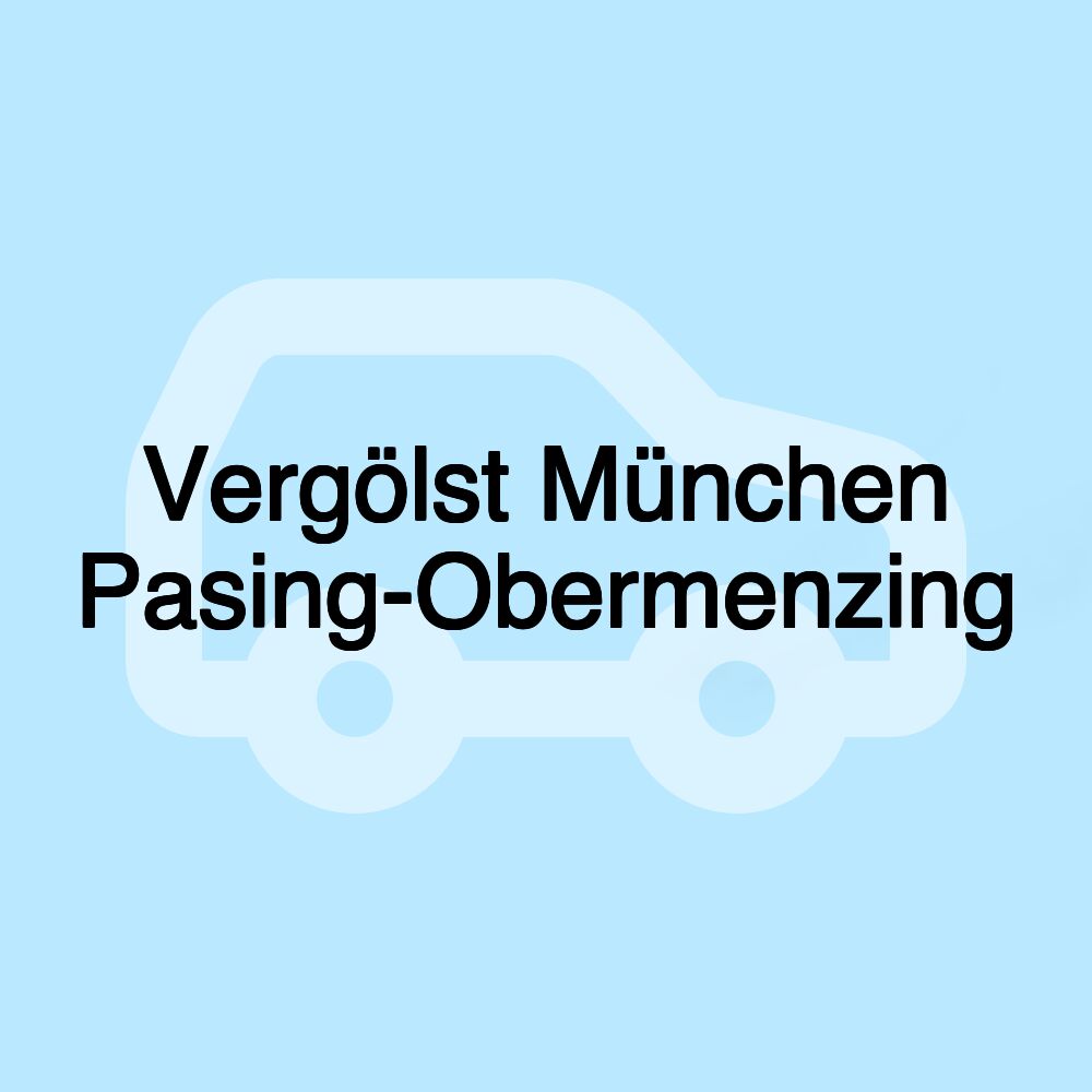 Vergölst München Pasing-Obermenzing