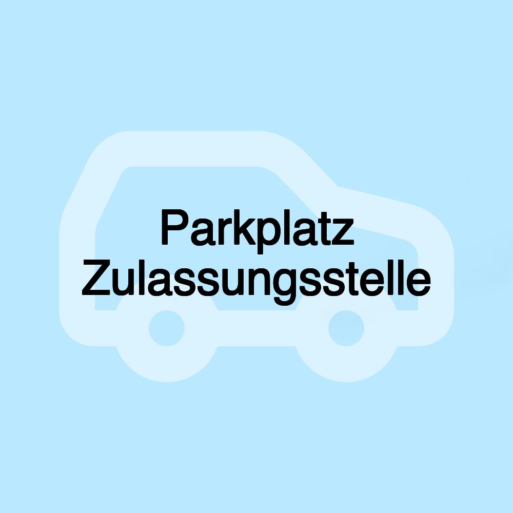 Parkplatz Zulassungsstelle