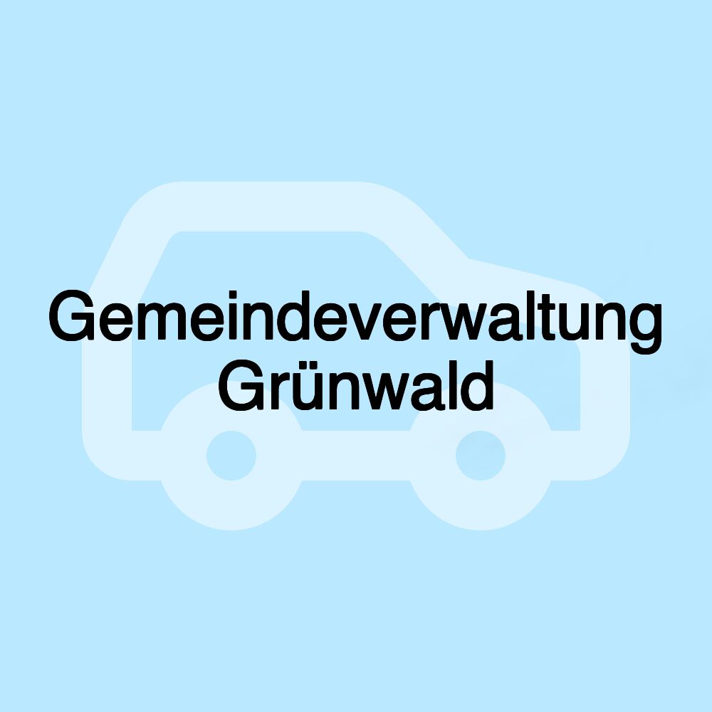 Gemeindeverwaltung Grünwald