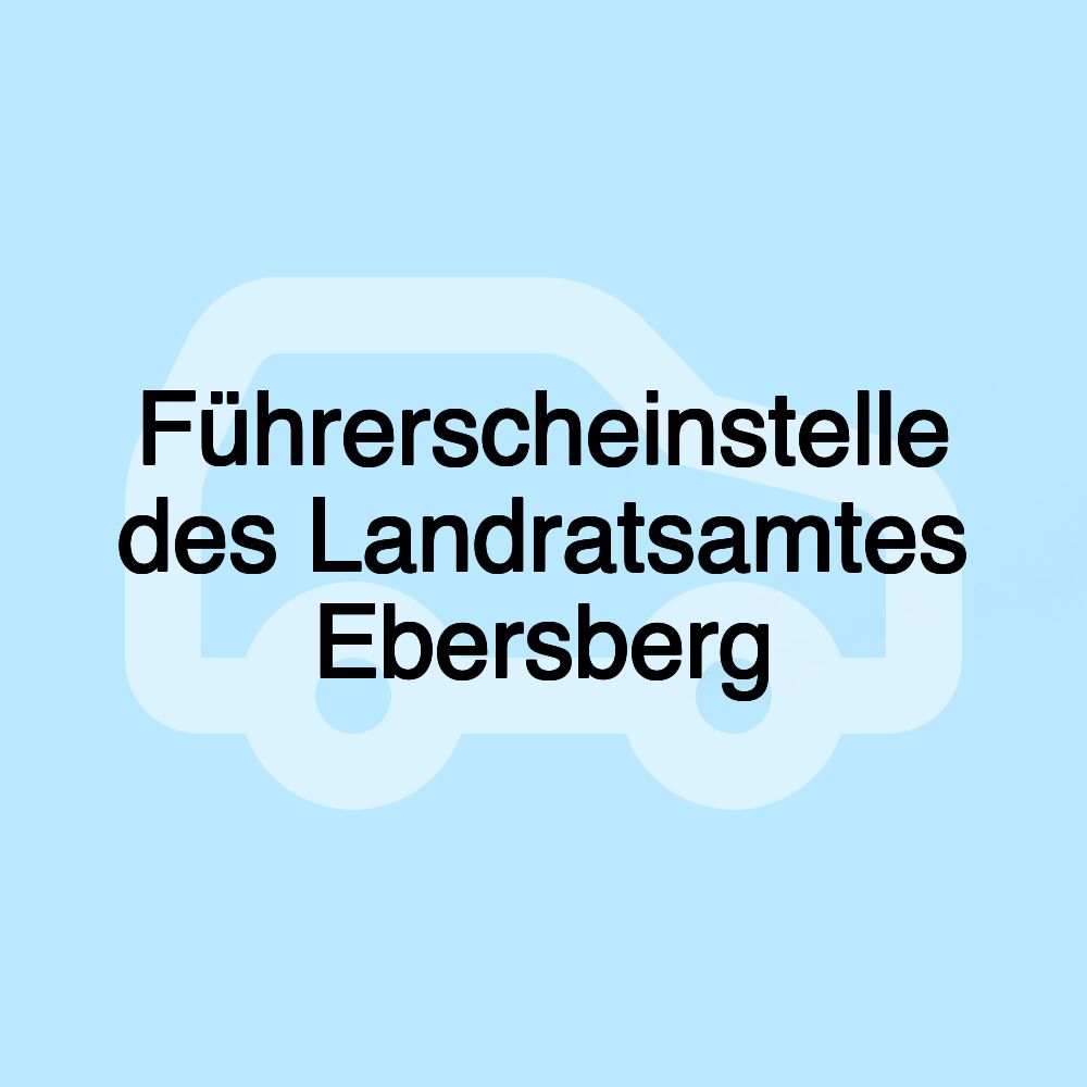 Führerscheinstelle des Landratsamtes Ebersberg