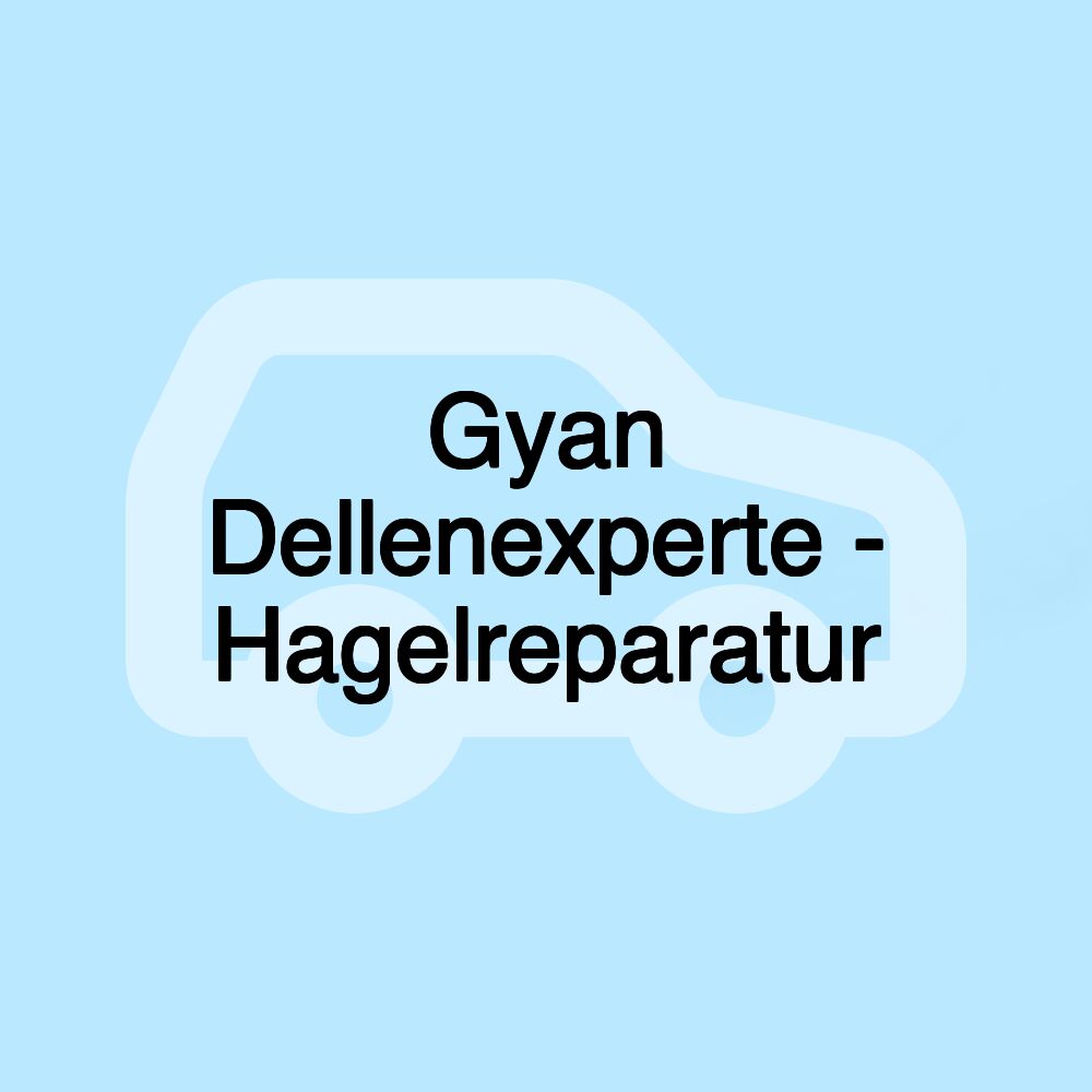 Gyan Dellenexperte - Hagelreparatur