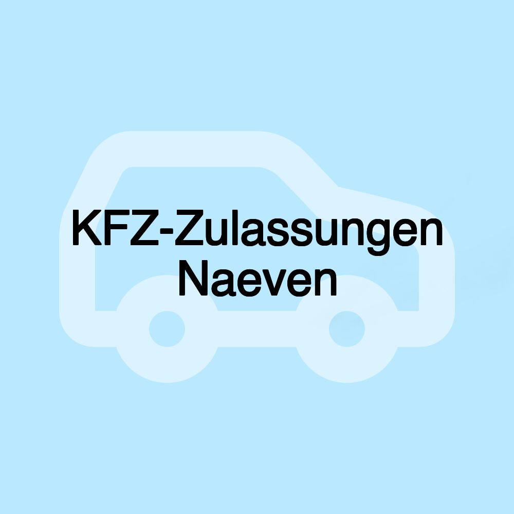 KFZ-Zulassungen Naeven